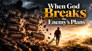When God Breaks Enemy Chains